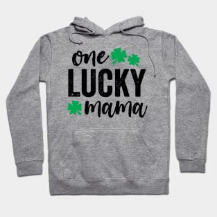 One Lucky Mama Hoodie